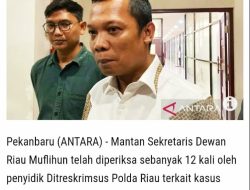 Korupsi SPPD Fiktif DPRD Riau 195,9 Miliar : M Mantan Sekwan DPRD Riau Dijerat Pasal Berlapis Tindak Pidana Pencucian (TPPU), Akan Muncul Nama Baru?